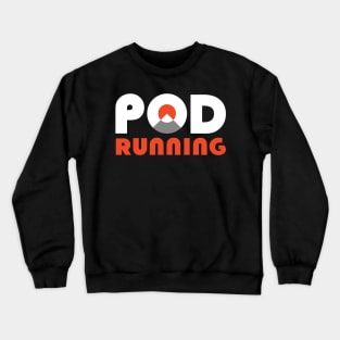 Pod Running Trail and Ultra Running Coach Crewneck Sweatshirt